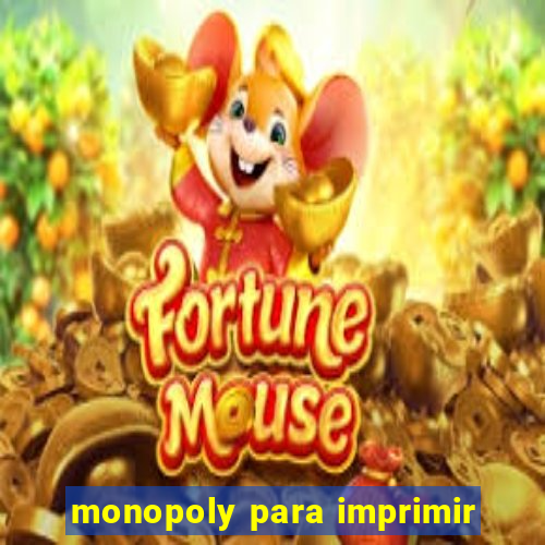 monopoly para imprimir